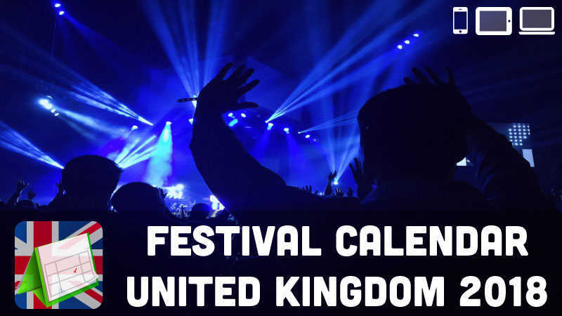 Festival Calendar United Kingdom 2018